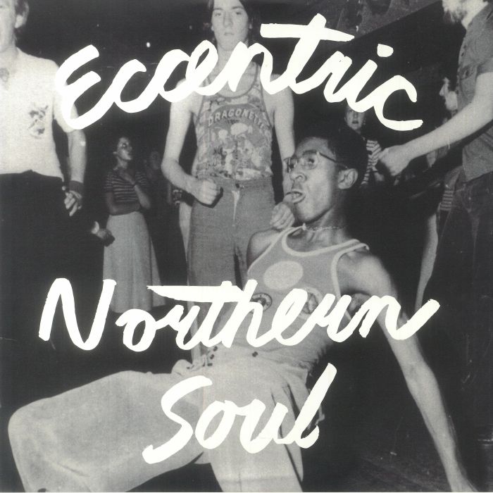 Various Artists Eccentric Northern Soul