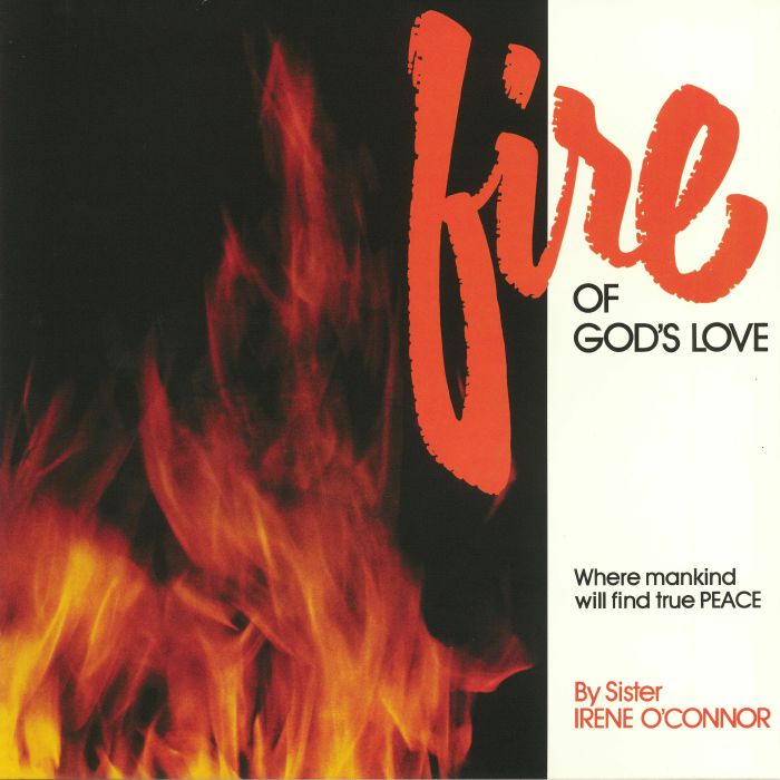 Sister Irene Oconnor – Fire Of Gods Love vinyl cover