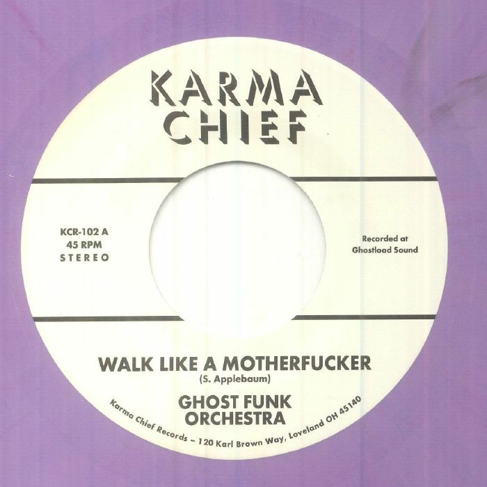 Ghost Funk Orchestra – Walk Like A Motherfucker vinyl cover