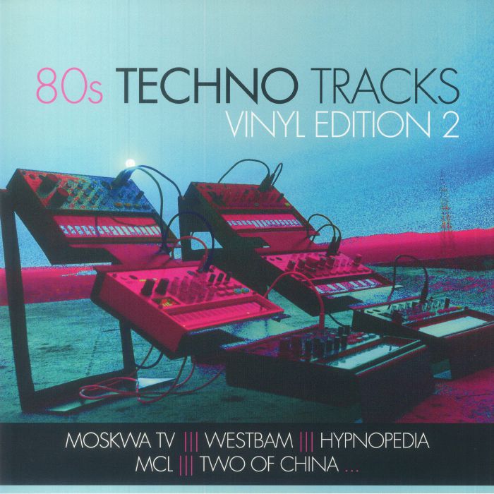 Various Artists 80s Techno Tracks: Vinyl Edition 2