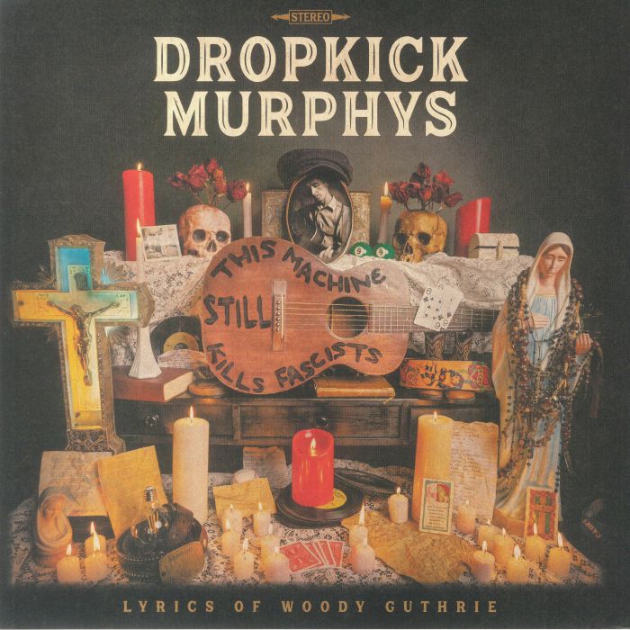 Dropkick Murphys – This Machine Still Kills Fascists vinyl cover