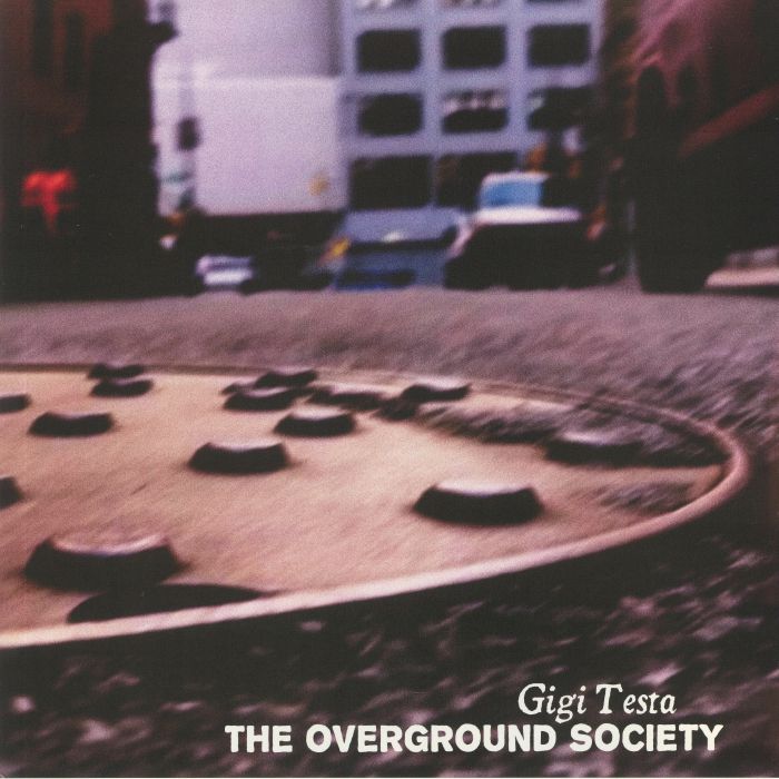 Gigi Testa The Overground Society