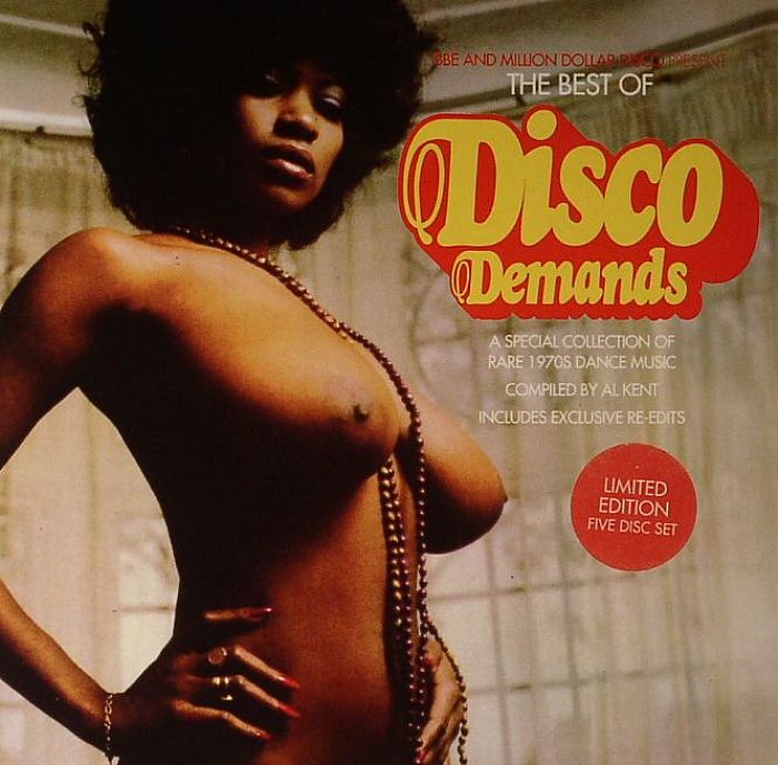 Al Kent The Best Of Disco Demands: A Special Collection Of Rare 1970s Dance Music