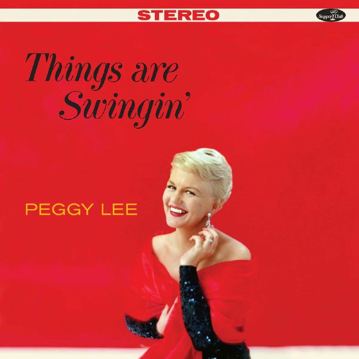 Peggy Lee Things Are Swingin