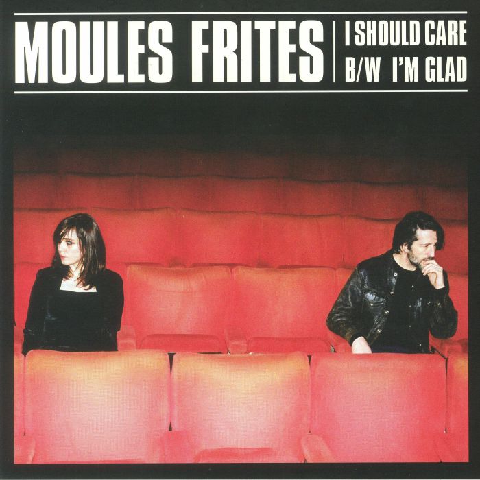 Moules Frites I Should Care (Record Store Day 2019)