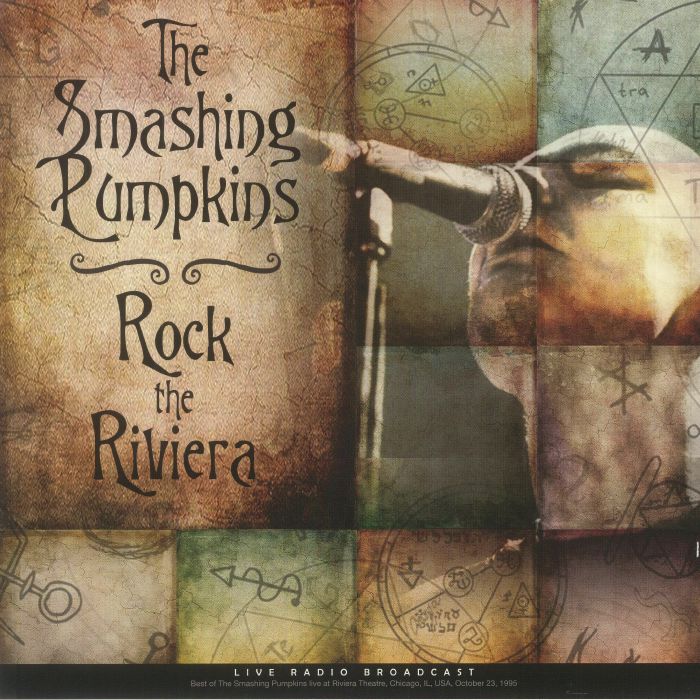 The Smashing Pumpkins Rock The Riviera: Live Radio Broadcast