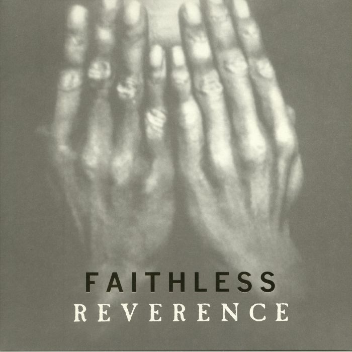 Faithless Reverence (reissue)