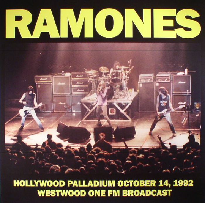 Ramones Live At The Hollywood Palladium October 14 1992: Westwood One FM Broadcast