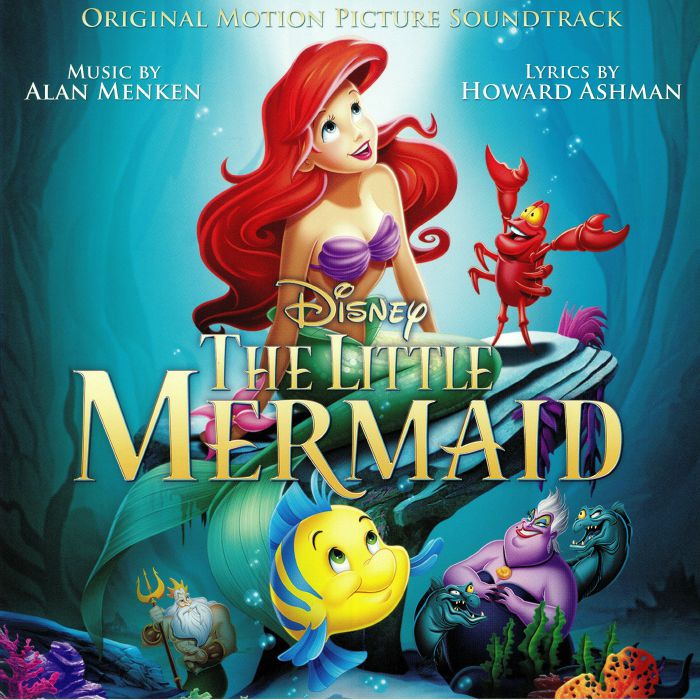 Alan Menken | Howard Ashman The Little Mermaid (Soundtrack)