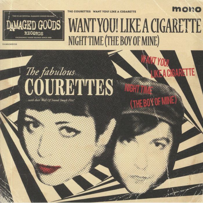 The Courettes Want You! Like A Cigarette (mono)