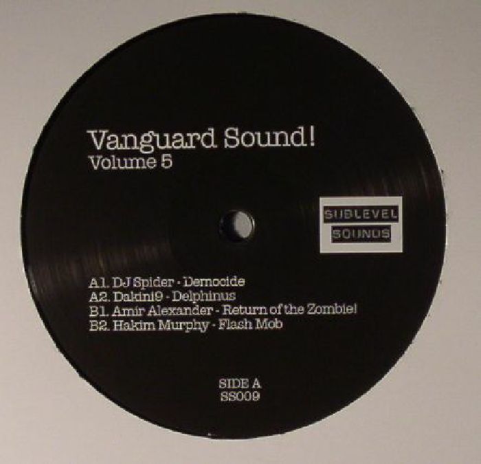 DJ Spider | Dakini9 | Amir Alexander | Hakim Murphy Vanguard Sound! Volume 5