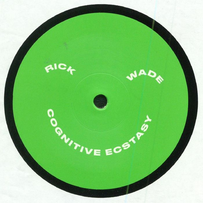 Rick Wade Cognitive Ecstasy