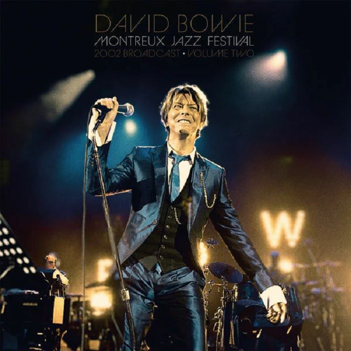 David Bowie Montreux Jazz Festival Volume Two