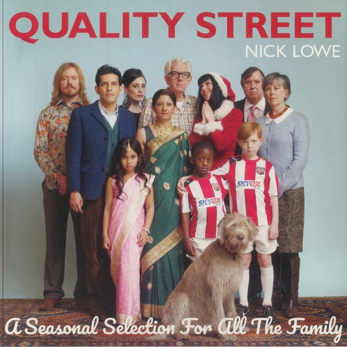 Nick Lowe Quality Street: A Seasonal Selection For All The Family