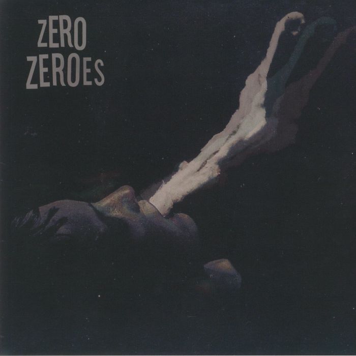 Zero Zeroes – Zero Zeroes vinyl cover