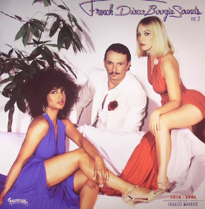 Charles Maurice French Disco Boogie Sounds Vol 2: 1978 1985
