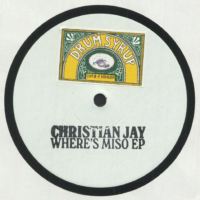 Christian Jay Wheres Miso EP