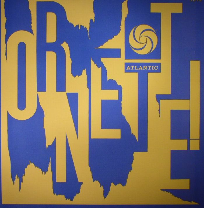 The Ornette Coleman Quartet Ornette! (reissue)