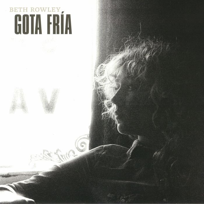 Beth Rowley Gota Fria