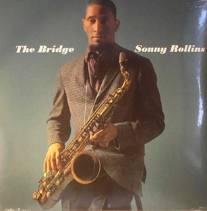 Sonny Rollins – The Bridge vinyl cover