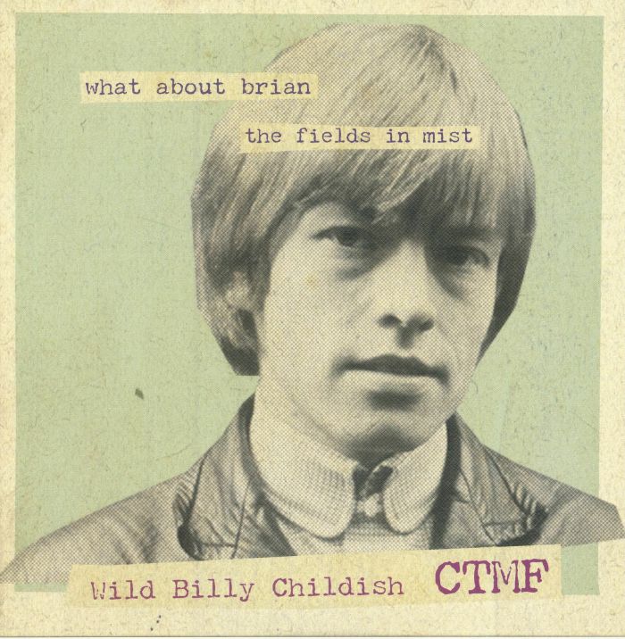 Wild Billy Childish | Ctmf What About Brian