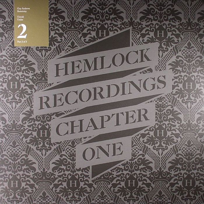 Guy Andrews | Untold Hemlock Recordings Chapter One: Part II