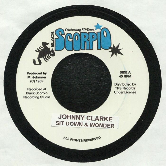 Johnny Clarke Sit Down and Wonder