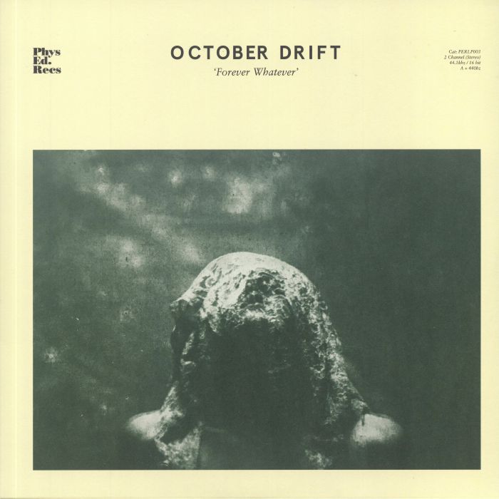 October Drift Forever Whatever