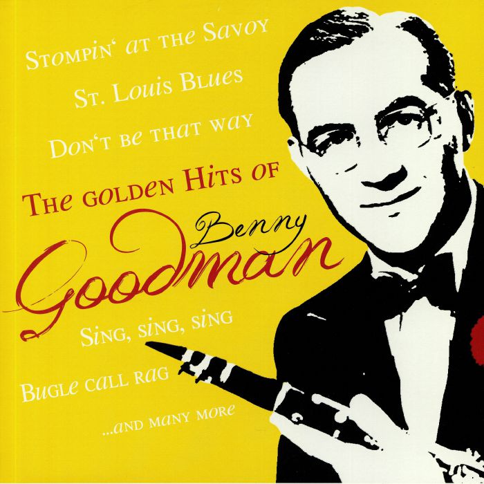 Benny Goodman The Golden Hits Of Benny Goodman