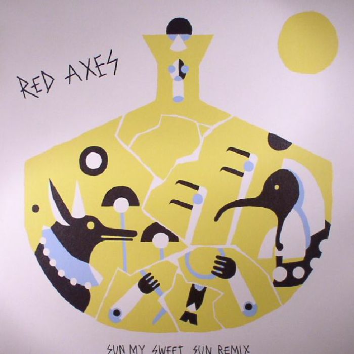 Red Axes – Sun My Sweet: Sun Remix vinyl cover