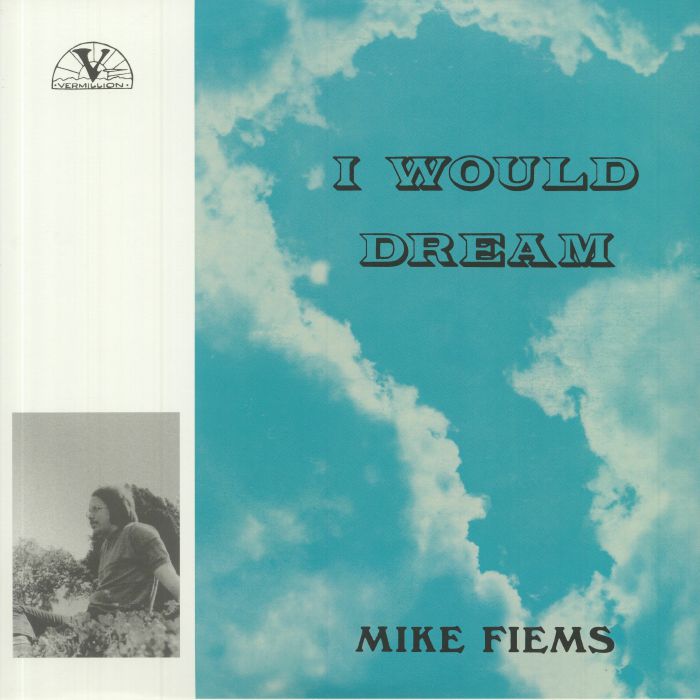Mike Fiems I Would Dream