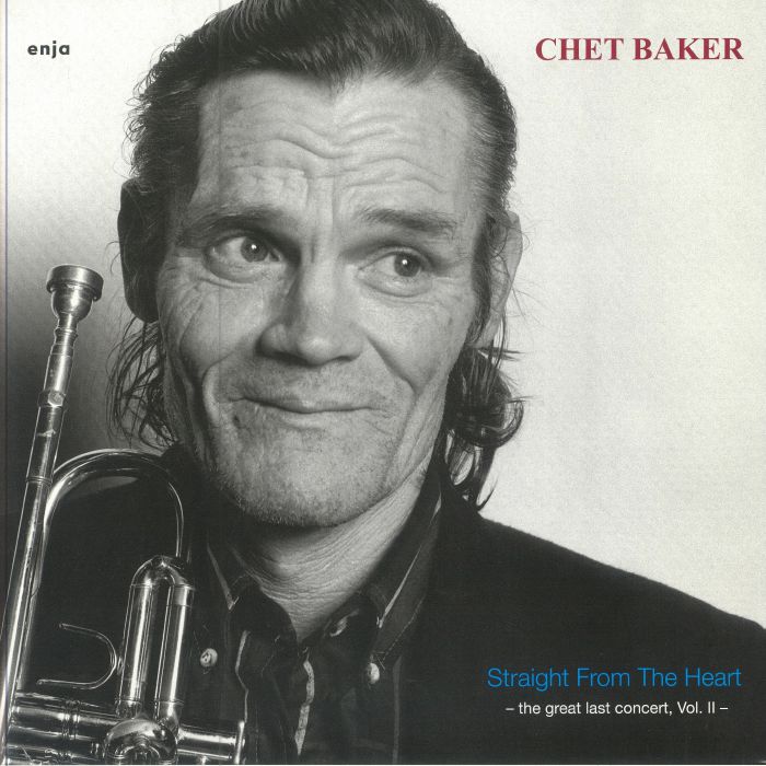 Chet Baker Straight From The Heart: The Great Last Concert Vol II