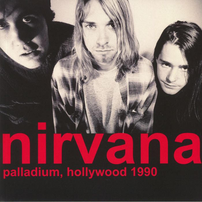Nirvana Palladium Hollywood 1990 (Deluxe Edition)