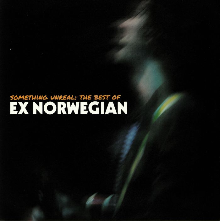 Ex Norwegian Something Unreal: The Best Of