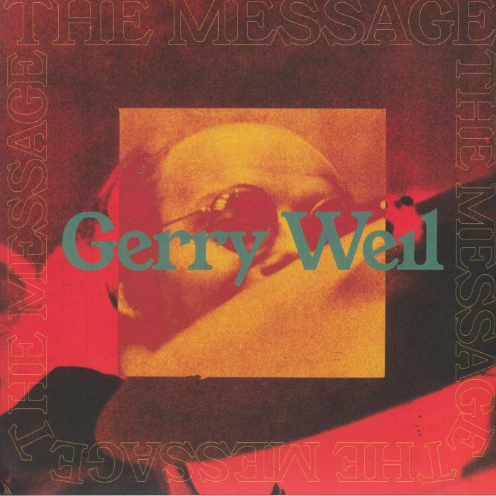 Gerry Weil The Message