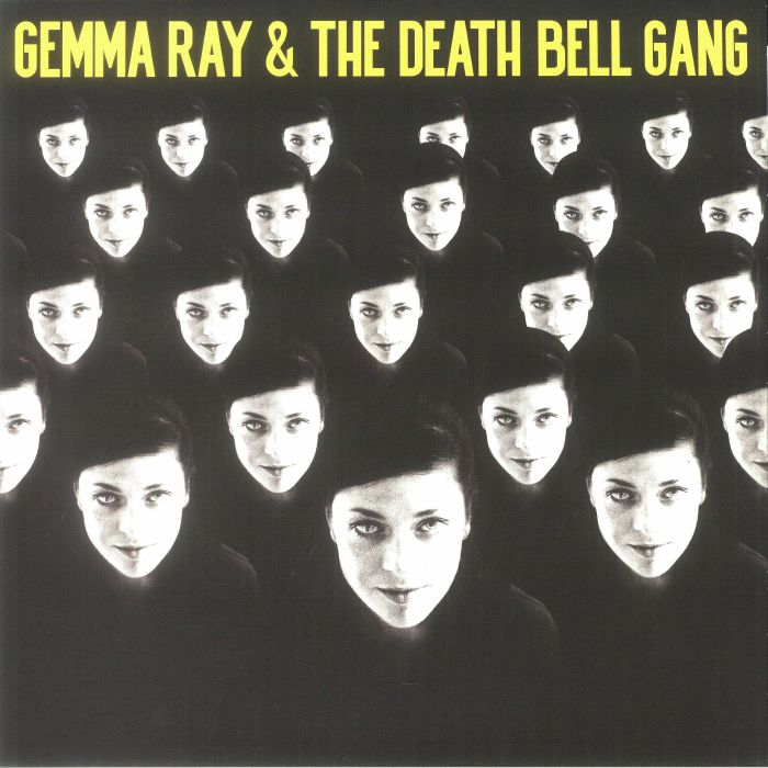 Gemma Ray Gemma Ray and The Death Bell Gang