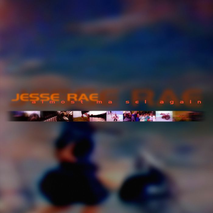 Jesse Rae Almost Ma Sel Again