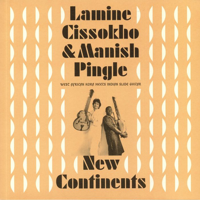 Lamine Cissokho | Manish Pingle New Continents