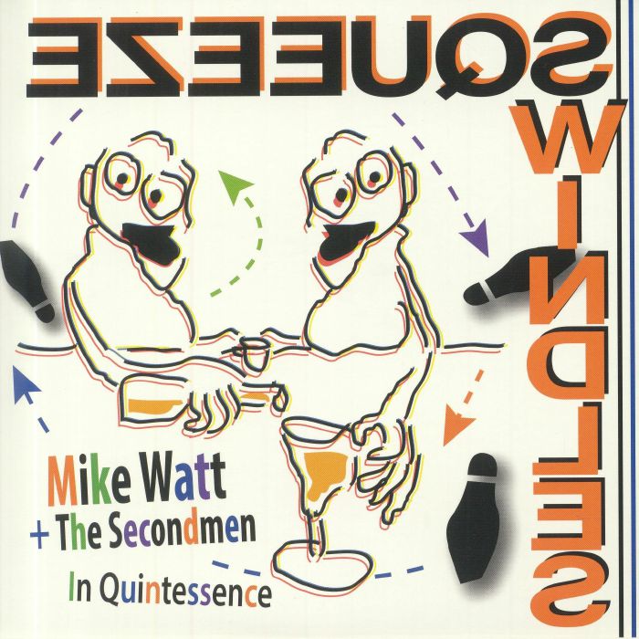 Mike Watt and The Secondmen In Quintessence