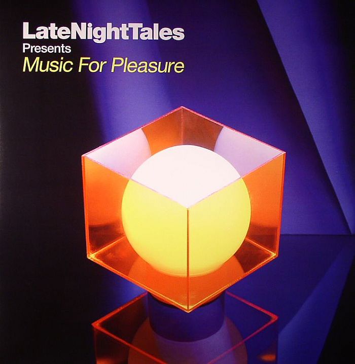 Groove Armada Late Night Tales Presents Music For Pleasure