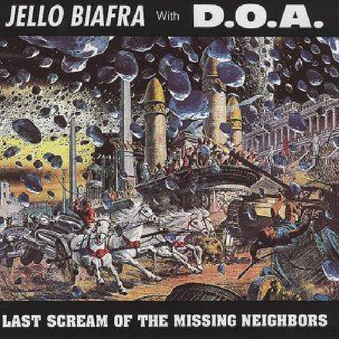 Jello Biafra | Doa – Last Scream Of The Missing Neighbors vinyl cover