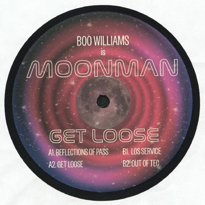 Moonman | Boo Williams – Get Loose vinyl cover