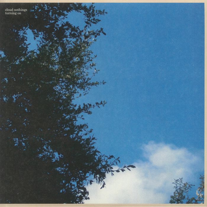 Cloud Nothings Turning On (10th Anniversary Edition)