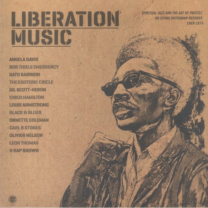 Various Artists Liberation Music: Spiritual Jazz and The Art Of Protest On Flying Dutchman Records 1969 1974