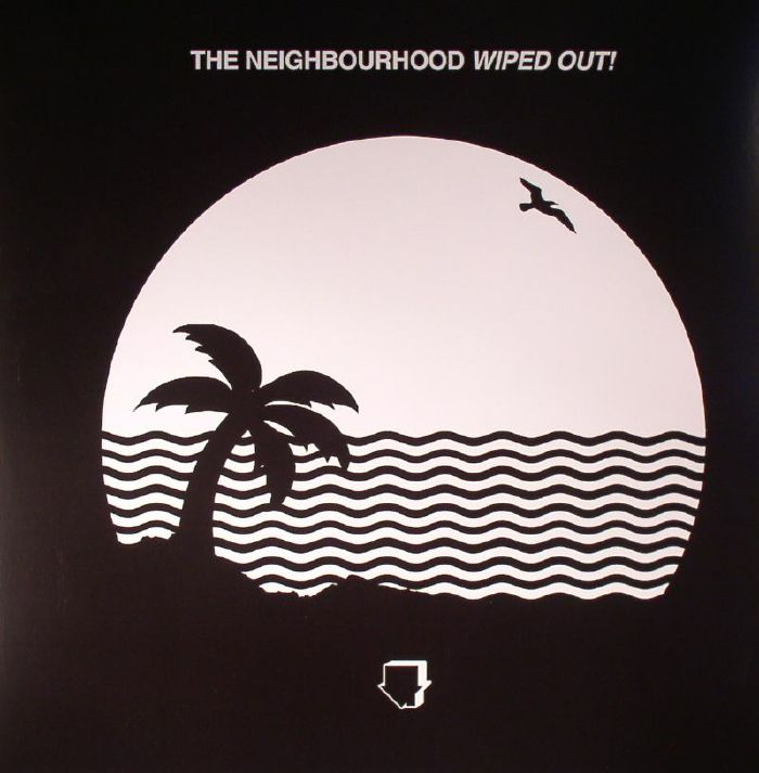 The Neighbourhood Wiped Out!