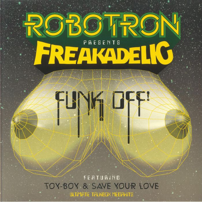 Robotron | Freakadelic Funk Off!