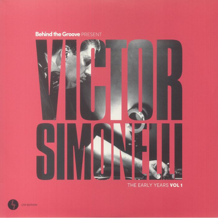 Victor Simonelli Behind The Groove Present Victor Simonelli The Early Years Vol 1