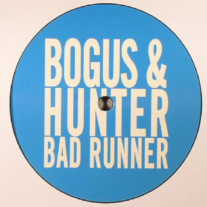 Bogus and Hunter Bad Runner