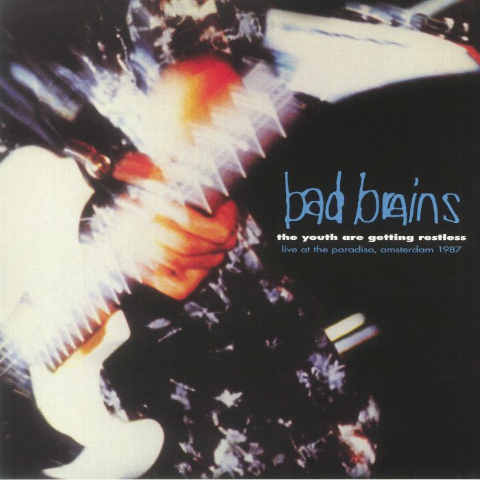 Bad Brains – The Youth Are Getting Restless: Live At The Paradiso Amsterdam 1987 vinyl cover
