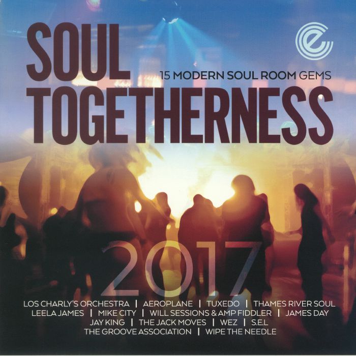 Various Artists Soul Togetherness 2017: 15 Modern Soul Room Gems